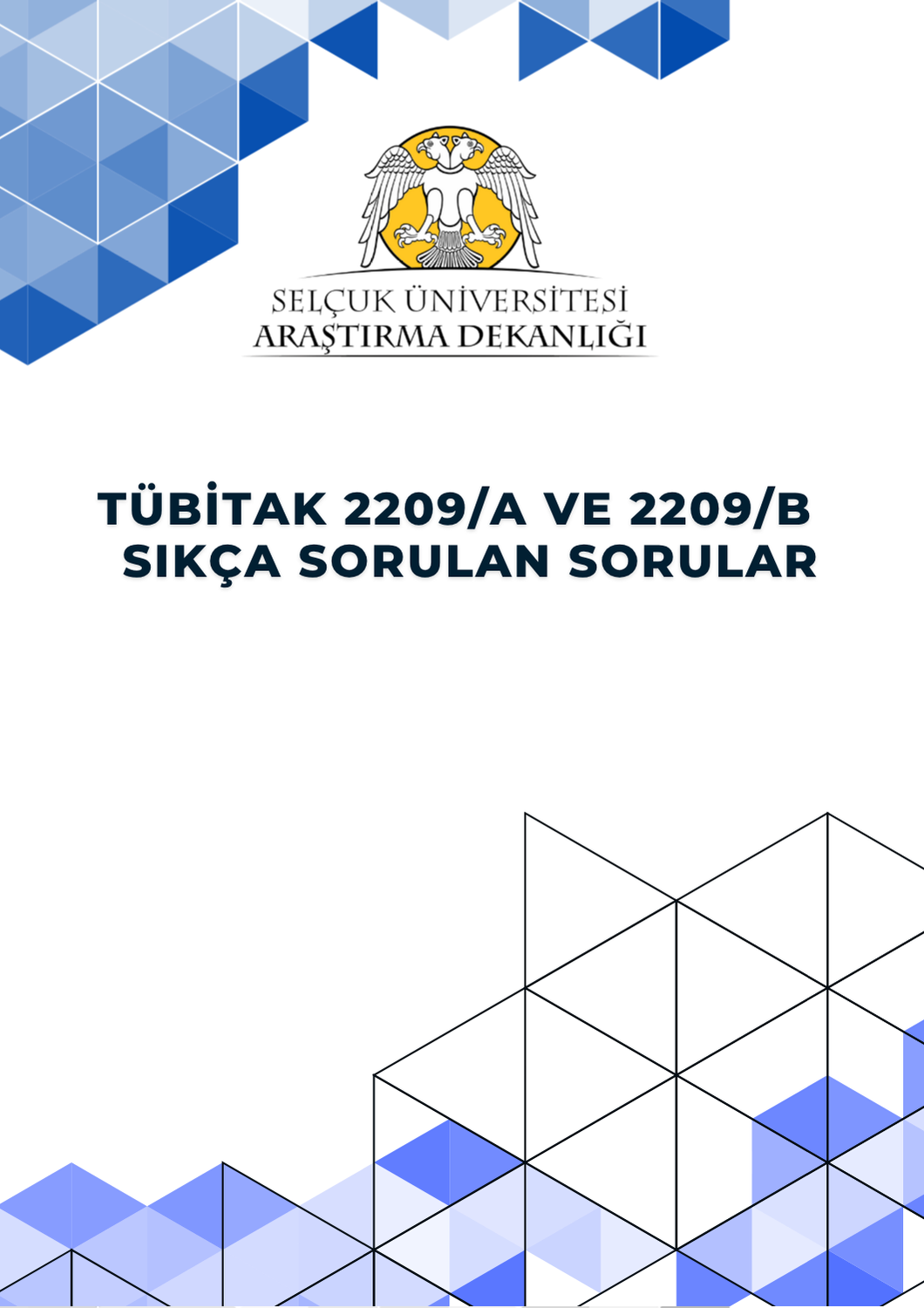 TÜBİTAK 2209/A ve 2209/B Sıkça Sorulan Sorular